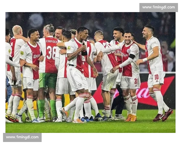 欧冠焦点战尼斯对决阿贾克斯青春风暴掀起豪门之争巅峰对话今夜战